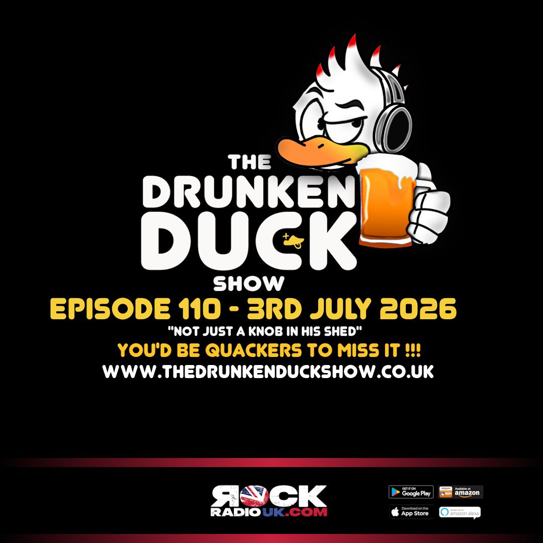 The Drunken Duck Show Episode 110
